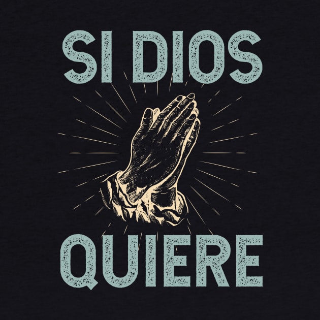 Si Dios Quiere - Gods Will by verde